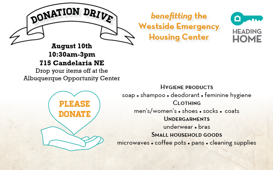 Donation Drive benefitting the Westside Emergency Housing Center on August 10