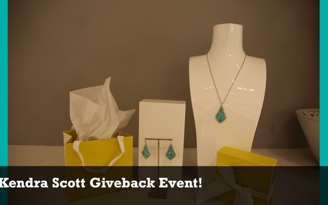 Kendra Scott Giveback Event!